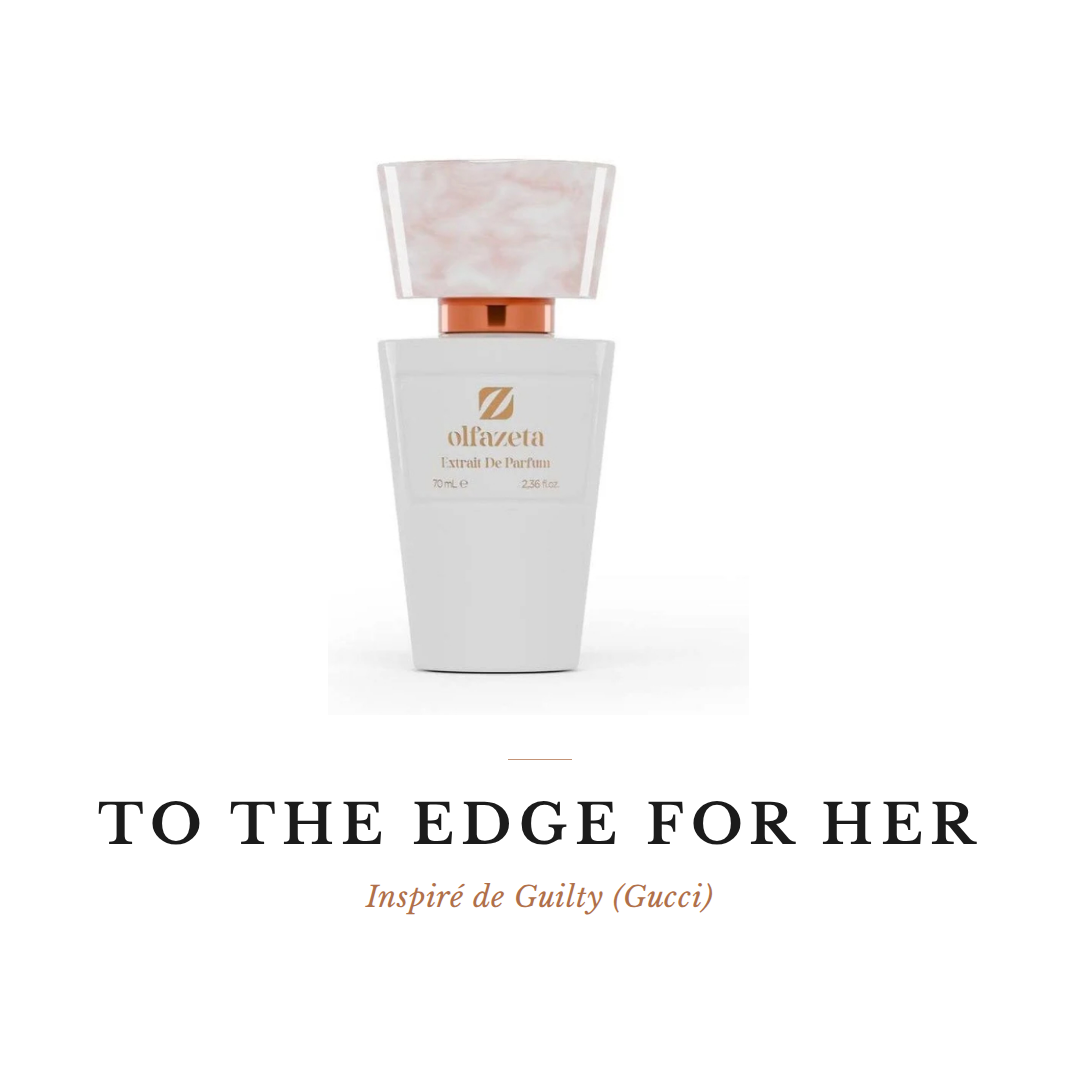 TO THE EDGE FOR HER – Inspiré de Guilty (Gucci)